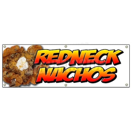 Signmission REDNECK NACHOS BANNER SIGN redneck chips tater tots cheese bacon B-72 Redneck Nachos
